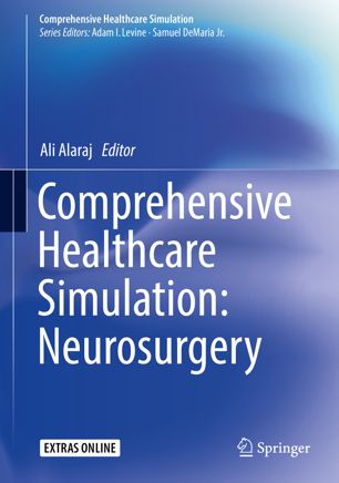 Comprehensive Healthcare Simulation: Neurosurgery 2018