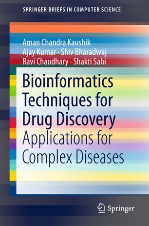 Bioinformatics Techniques for Drug Discovery: Applications for Complex Diseases 2018