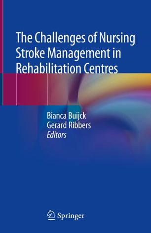 The Challenges of Nursing Stroke Management in Rehabilitation Centres 2018