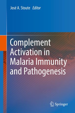 Complement Activation in Malaria Immunity and Pathogenesis 2018