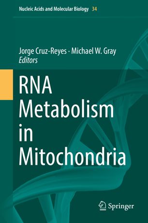 RNA Metabolism in Mitochondria 2018
