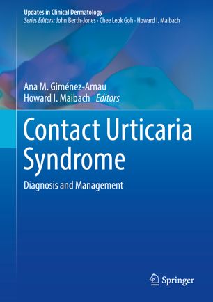 Contact Urticaria Syndrome: Diagnosis and Management 2018
