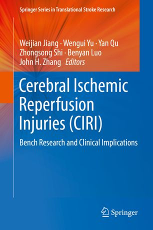 Cerebral Ischemic Reperfusion Injuries (CIRI): Bench Research and Clinical Implications 2018