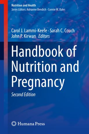 Handbook of Nutrition and Pregnancy 2018