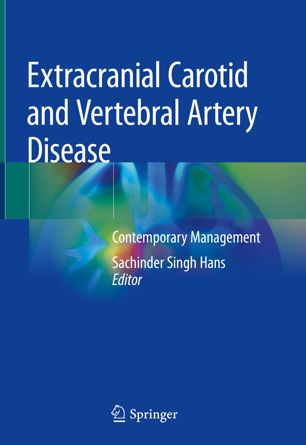 Extracranial Carotid and Vertebral Artery Disease: Contemporary Management 2018