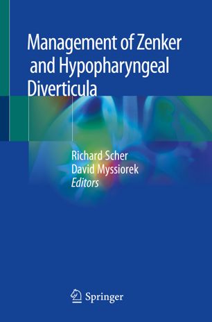 Management of Zenker and Hypopharyngeal Diverticula 2018