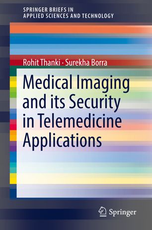 Medical Imaging and its Security in Telemedicine Applications 2018