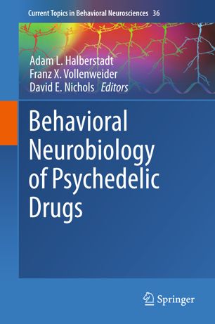 Behavioral Neurobiology of Psychedelic Drugs 2018