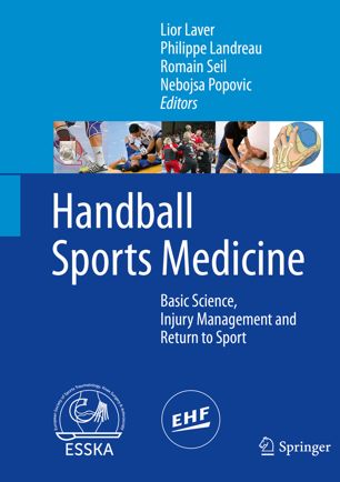 Handball Sports Medicine: Basic Science, Injury Management and Return to Sport 2018