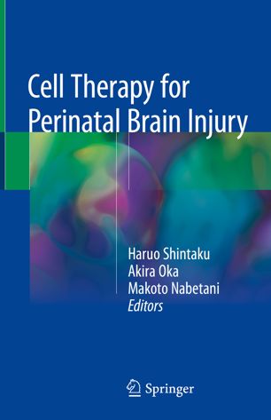 Cell Therapy for Perinatal Brain Injury 2018