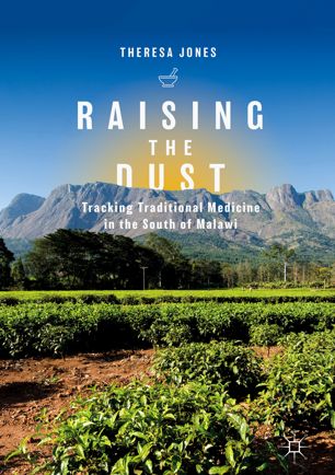 Raising the Dust: Tracking Traditional Medicine in the South of Malawi 2018