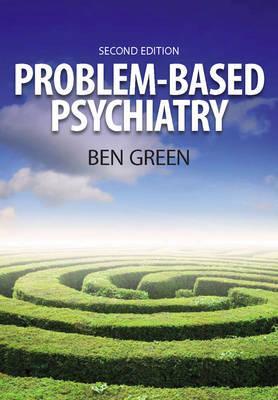 Problem-based Psychiatry 2009