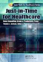 Just-in-Time for Healthcare 2016