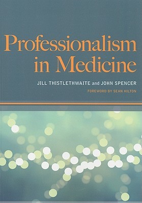 Professionalism in Medicine 2008