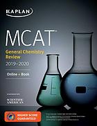 MCAT General Chemistry Review 2019-2020: Online + Book 2018