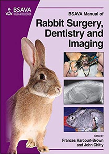 BSAVA Manual of Rabbit Surgery, Dentistry and Imaging 2014