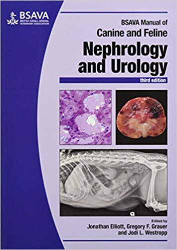 BSAVA Manual of Canine and Feline Nephrology and Urology 2017