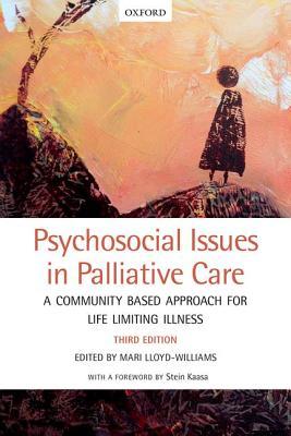 Psychosocial Issues in Palliative Care: A Community Based Approach for Life Limiting Illness 2018