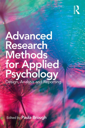 Advanced Research Methods for Applied Psychology: Design, Analysis and Reporting 2018