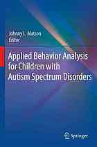 Applied Behavior Analysis for Children with Autism Spectrum Disorders 2009