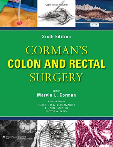 Corman's Colon and Rectal Surgery 2012