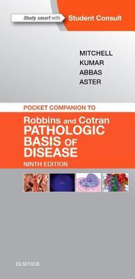 Pocket Companion to Robbins and Cotran Pathologic Basis of Disease 2016