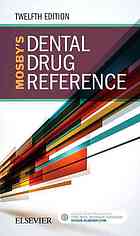 Mosby's Dental Drug Reference - E-Book 2017