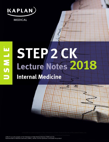 USMLE Step 2 CK Lecture Notes 2018: Internal Medicine 2017