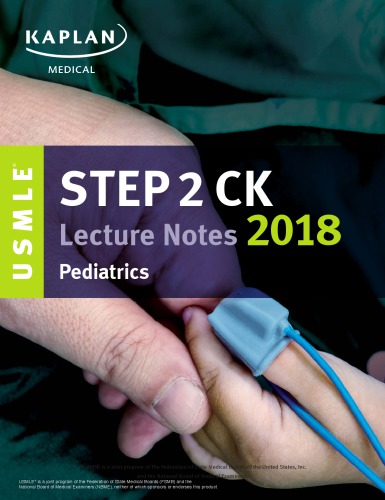 USMLE Step 2 CK Lecture Notes 2018: Pediatrics 2017