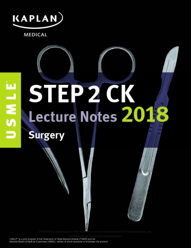 USMLE Step 2 CK Lecture Notes 2018: Surgery 2017