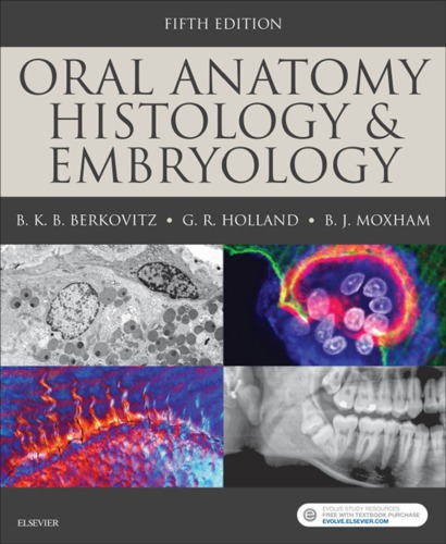 Oral Anatomy, Histology and Embryology 2017