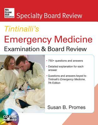 McGraw-Hill Specialty Board Review Tintinalli's Emergency Medicine Examination and Board Review 7th edition 2013