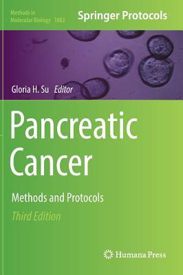 Pancreatic Cancer: Methods and Protocols 2018