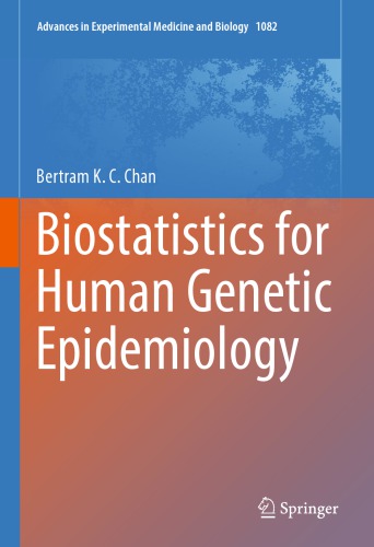 Biostatistics for Human Genetic Epidemiology 2018