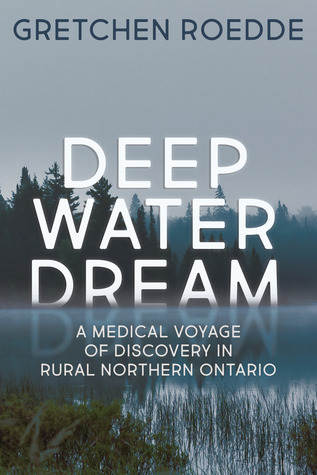 رویای آب عمیق: سفر پزشکی اکتشاف در شمال انتاریو