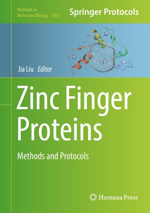 Zinc Finger Proteins: Methods and Protocols 2018