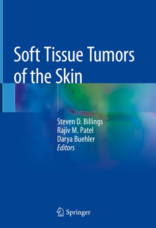 Soft Tissue Tumors of the Skin 2018