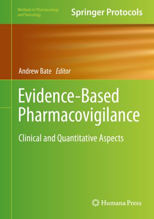 Evidence-Based Pharmacovigilance: Clinical and Quantitative Aspects 2018
