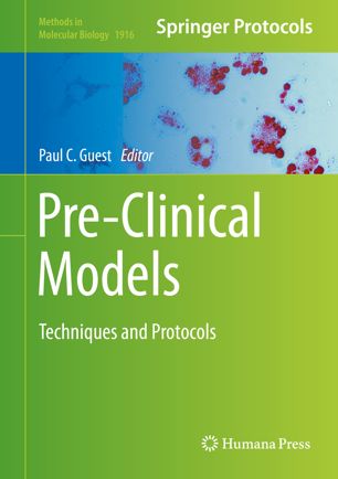 Pre-Clinical Models: Techniques and Protocols 2018