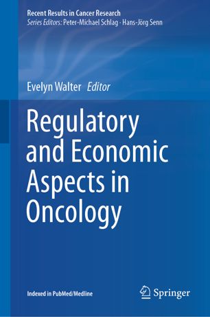 Regulatory and Economic Aspects in Oncology 2019