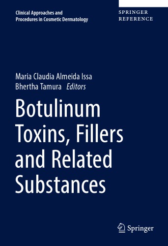 Botulinum Toxins, Fillers and Related Substances 2018