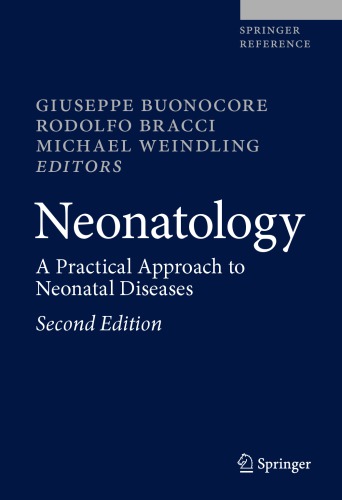 Neonatology: A Practical Approach to Neonatal Diseases 2018
