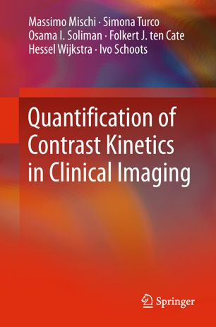 Quantification of Contrast Kinetics in Clinical Imaging 2018