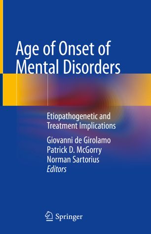 Age of Onset of Mental Disorders: Etiopathogenetic and Treatment Implications 2018