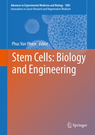 Stem Cells: Biology and Engineering 2018