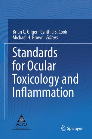 Standards for Ocular Toxicology and Inflammation 2018