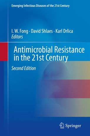 Antimicrobial Resistance in the 21st Century 2018