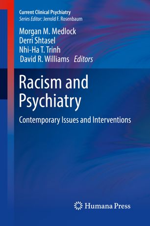 Racism and Psychiatry: Contemporary Issues and Interventions 2018