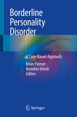 Borderline Personality Disorder: A Case-Based Approach 2018