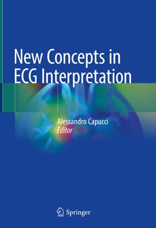New Concepts in ECG Interpretation 2018